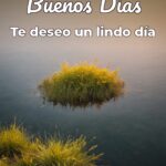 buenos días te deseo un lindo día