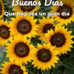 buenos días que hoy sea un gran día