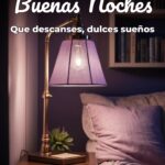 buenas noches que descanses, dulces sueños