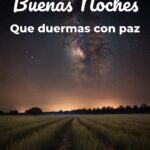 buenas noches que duermas con paz