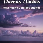 buenas noches feliz noche y dulces sueños