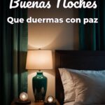 buenas noches que duermas con paz