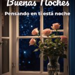 buenas noches pensando en ti esta noche