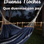 buenas noches que duermas con paz