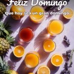 feliz domingo que hoy sea un gran domingo