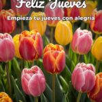 feliz jueves empieza tu jueves con alegría