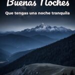 buenas noches que tengas una noche tranquila