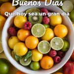 buenos días que hoy sea un gran día