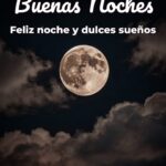 buenas noches feliz noche y dulces sueños