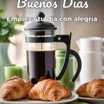 buenos días empieza tu día con alegría