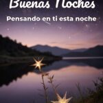 buenas noches pensando en ti esta noche