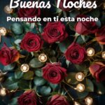 buenas noches pensando en ti esta noche