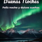 buenas noches feliz noche y dulces sueños
