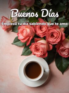 Mensajes buenos días para mi amor