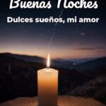 buenas noches dulces sueños, mi amor