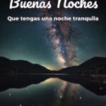 buenas noches que tengas una noche tranquila