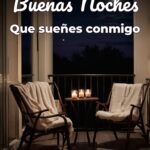 buenas noches que sueñes conmigo