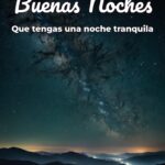 buenas noches que tengas una noche tranquila