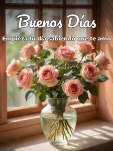 Mensajes d buenos días amor para celular
