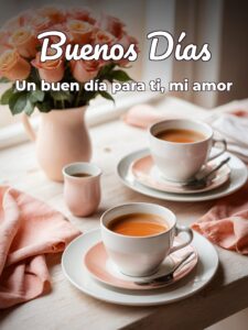 Mensajes d buenos días amor para mi amor