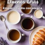 buenos días empieza tu día con alegría