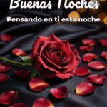 buenas noches pensando en ti esta noche