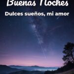 buenas noches dulces sueños, mi amor