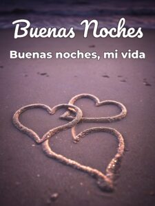 Mensajes de amor para dar las buenas noches para celular