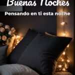 buenas noches pensando en ti esta noche