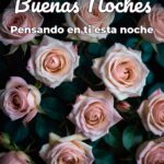buenas noches pensando en ti esta noche
