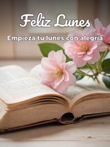 Mensajes de bendiciones feliz lunes