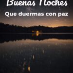buenas noches que duermas con paz