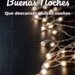 buenas noches que descanses, dulces sueños