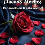buenas noches pensando en ti esta noche