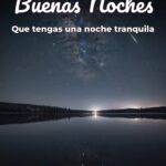 buenas noches que tengas una noche tranquila