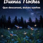 buenas noches que descanses, dulces sueños