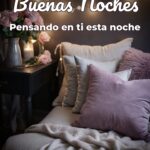 buenas noches pensando en ti esta noche