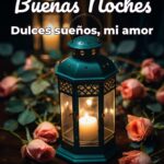 buenas noches dulces sueños, mi amor