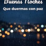 buenas noches que duermas con paz