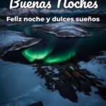 buenas noches feliz noche y dulces sueños