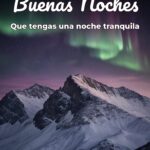 buenas noches que tengas una noche tranquila