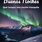 buenas noches que tengas una noche tranquila