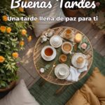 buenas tardes una tarde llena de paz para ti
