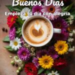 buenos días empieza tu día con alegría
