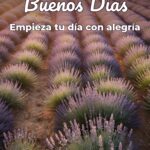 buenos días empieza tu día con alegría