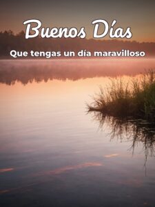 Mensajes de buenos días imágenes para WhatsApp