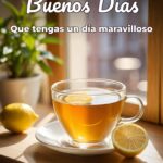 buenos días que tengas un día maravilloso