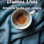 buenos días empieza tu día con alegría