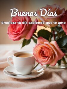 Mensajes de buenos días para para mi amor