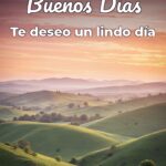 buenos días te deseo un lindo día